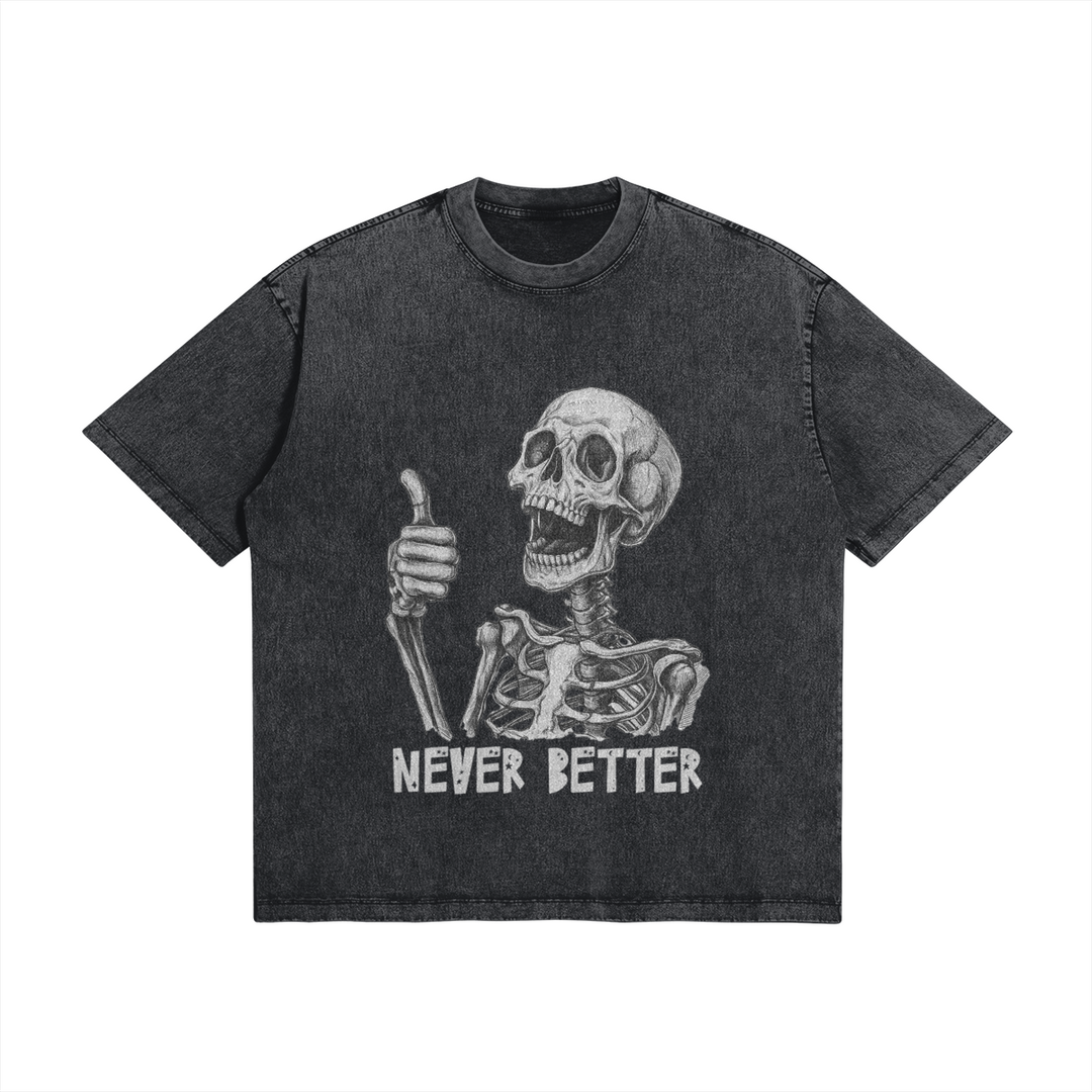 Never Better Skeleton - Gewaschenes Vintage-T-Shirt